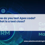 How do you test Apex code? What is a test class?