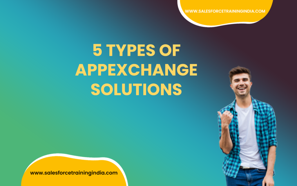 5 types of AppExchange solutions