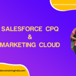 Salesforce CPQ & Marketing Cloud