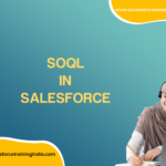 SOQL in Salesforce