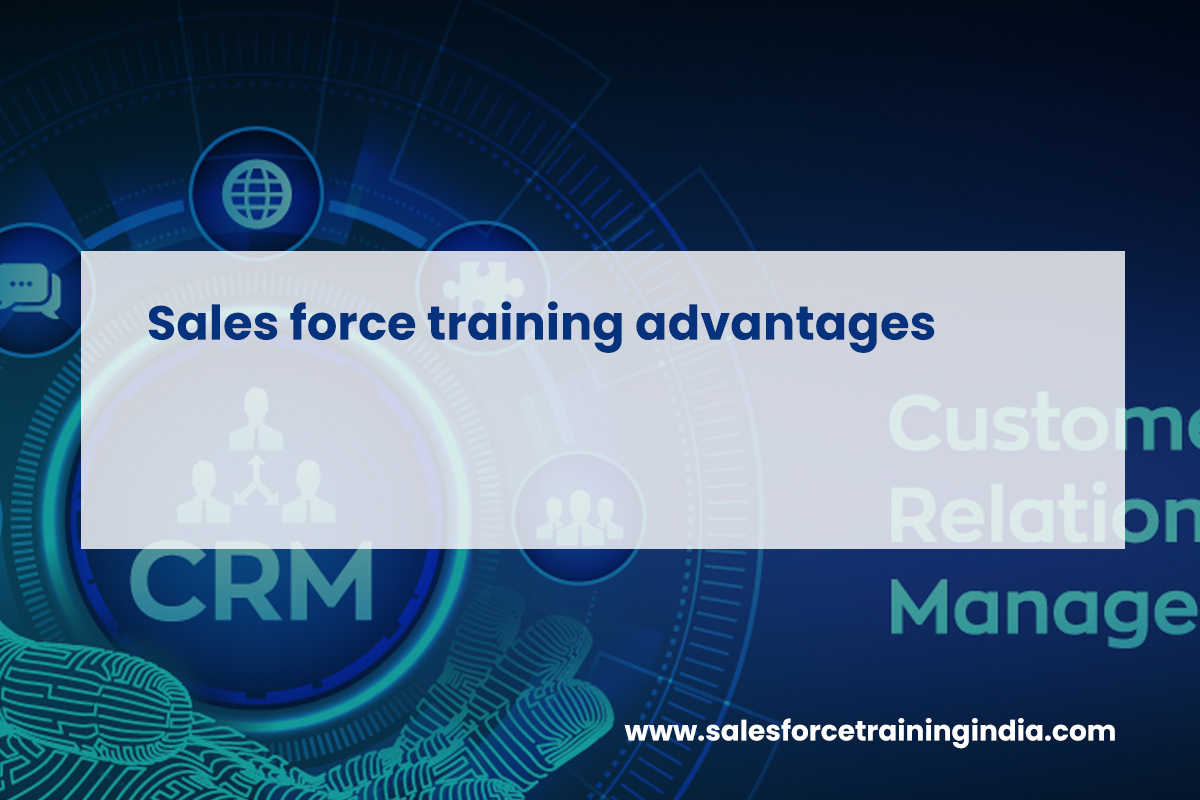 Sales force training advantages