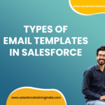 types of email templates in Salesforce