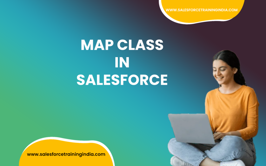 Map class in salesforce
